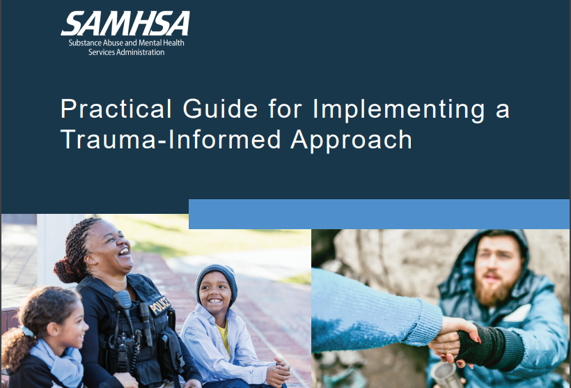 Portion of the cover of SAMHSA's Practical Guide for Implementing a Trauma-Informed Approach